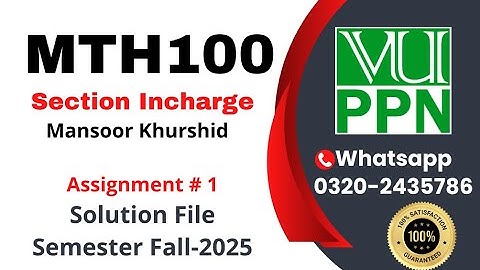 MTH100 Assignment 1 solution fall 2025 || Mansoor Khurshid Section || #mth100 #solution #vuppn