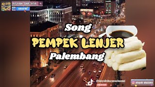 Pempek Lenjer Lagu Daerah Palembang || Folk Song Pempek Lenjer Palembang South Sumatra