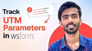 Track UTM Parameters in WS Form [2026 Tutorial]