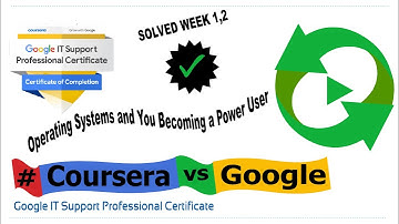Operating Systems and You Becoming a Power User week 1,2 | Full Solved | 2020