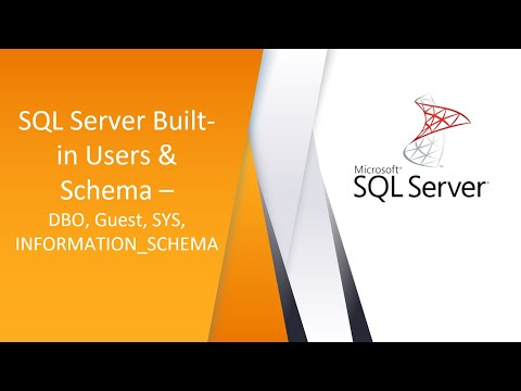 SQL Server Built-in Users & Schema – DBO, Guest, SYS, INFORMATION_SCHEMA