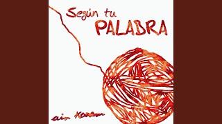 Video thumbnail of "Ain Karem - Lámpara Es Tu Palabra"