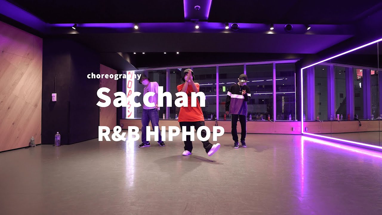 Sacchan R&B HIPHOP Dance class/ NOA DANCE ACADEMY YouTube