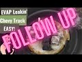 Chevy Truck EVAP Leak: Follow Up