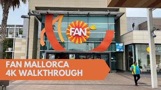 Fan Mallorca Shopping Centre: See Everything in 4k