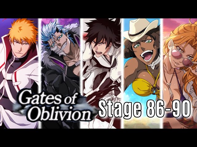 GATES OF OBLIVION SENKAIMON: STAGE 106 - 110 CLEARED! Bleach