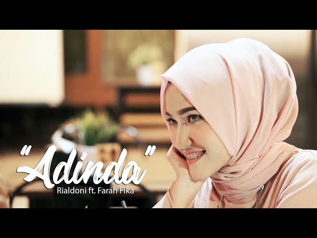 Adinda - RIALDONI Feat Farah Fika (Official Video Klip) class=