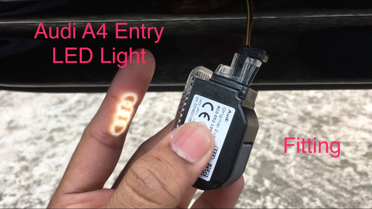 How To Fit Audi Entry LED Lights For The New A4 B9 2017 - YouTube