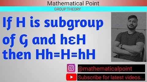 If H is subgroup of G and h belongs to H then Hh=H=hH