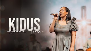 KidusቅዱስHanna Tekle
