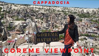 Goreme View Point, Cappadocia vlog#6