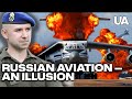 The Failure Of Russian Aviation And The Myth Of Air Dominance Weapons With StarskyUA The Failure Of Russian Aviation And The Myth Of Air Dominance Weapons With StarskyUA