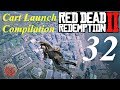 Cart Launch Compilation 32- Red Dead Redemption 2