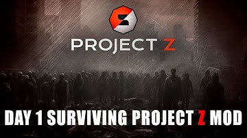 First Time Playing Project Z In 2.0 - Project Z Mod - 7 Days To Die Storm