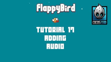 Cocos2d-x Flappy Bird C++ Tutorial 17 - Adding Audio