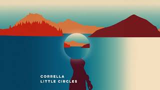 Corrella - Little Circles Audio