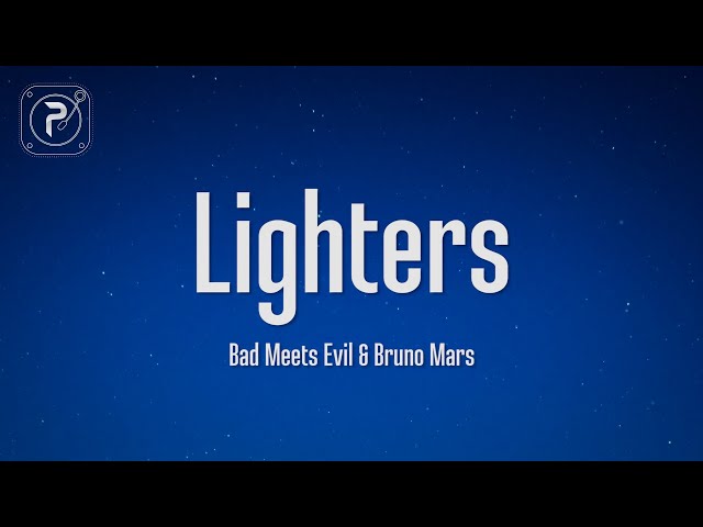 Bad Meets Evil - Lighters (Lyrics) ft. Bruno Mars class=