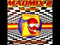 Madmix 2 le retour exclusivit 1995