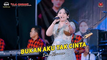 BUKAN AKU TAK CINTA - ICHA KISWARA - OM SAVANA SAKJOSE - THE WEDDING ( RIZZA & HANNA )