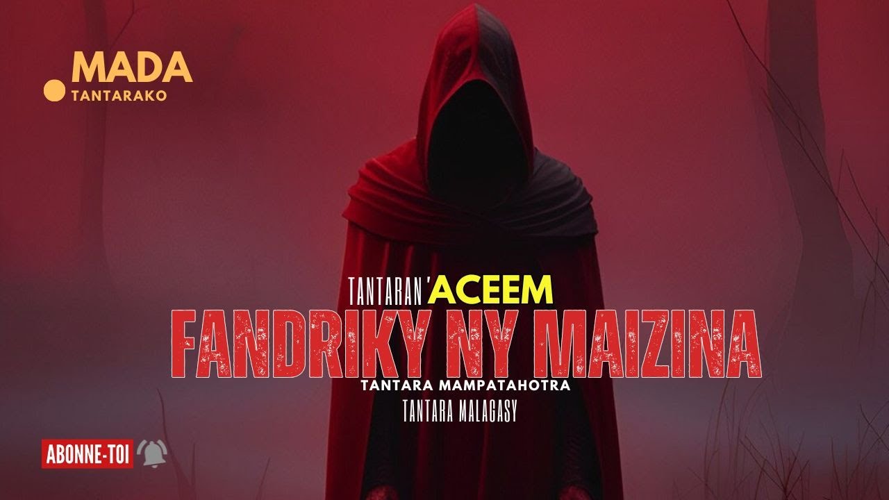 Tantara malagasy - FANDRIKY NY MAIZINA (Tantara ny Aceem Radio ) ARAHO NY PEJY TSIKA💕