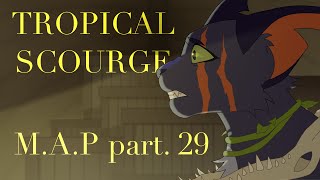 Tropical Scourge // part 29 // Ocean Breathes Salty