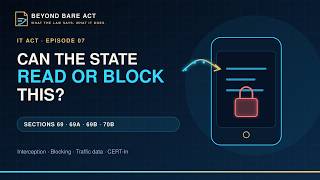 Can the Government Intercept or Block Online Information | IT Act Episode 7