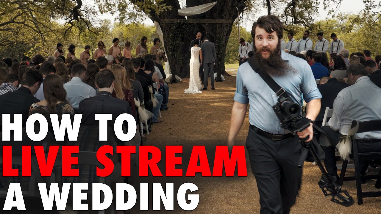 Using Sony Cameras to Livestream a Wedding Ceremony