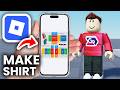 How To Make A Shirt On Roblox Mobile - Full Guide