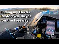 Test ride jones electric motorcycle  bicycle on the freeway