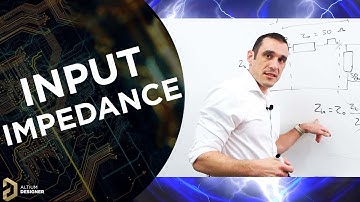 Input Impedance Deep Dive