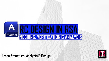 Lesson 5 Meshing, Verification & Analysis - RC Design in Robot Structural Analysis