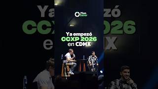 CCXP 2026 ya está en CDMX #CCXP #CDMX #PlanesCDMX