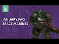 Space Marines - January 2021 FAQ