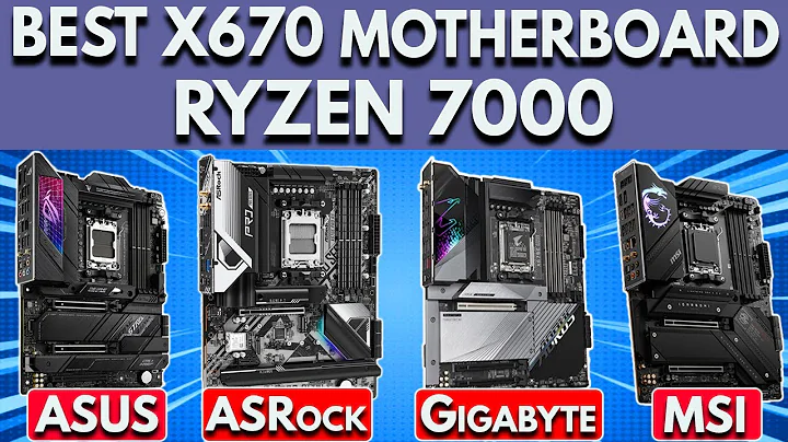 Best X670 Motherboard for Ryzen 7600X, 7700X, 7900X, 7950X | Best X670E Motherboard - 天天要闻