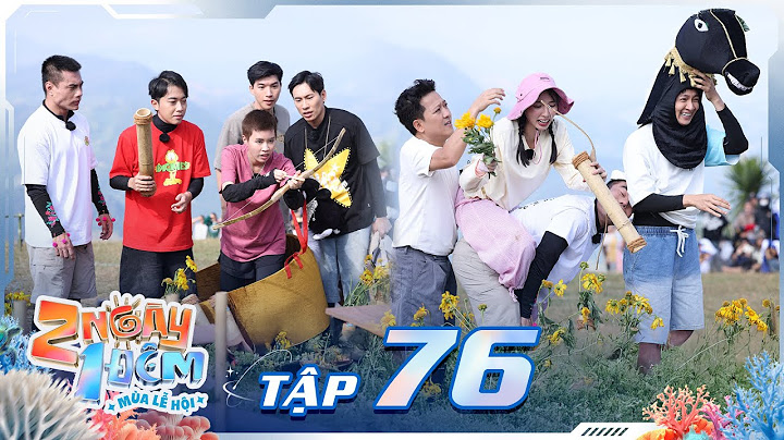 2 Ngày 1 Đêm Lễ Hội 2024-Tập 76: Kiều Minh Tuấn "hành thích" PD, Ngô Kiến Huy "food boy" chính hiệu