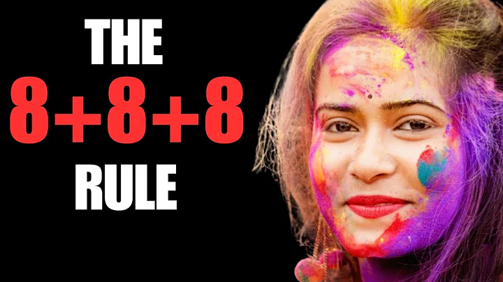 Master Your Life with the 8+8+8 Rule (Motivation, Self Improvement, Work Life Balance)