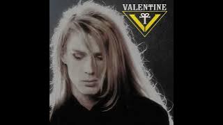 VALENTINE - Don't Make Me Wait Forever