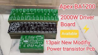 Apex BA1200 Amplifier Pcb | 2000 Watt Driver Board | 13pair Power Transistor Pcb | Amplifier Pcb |