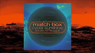 Match Box - Cyber Sunshine (Angel D'lite & Eoin DJ Mix) [GODDEZZ]