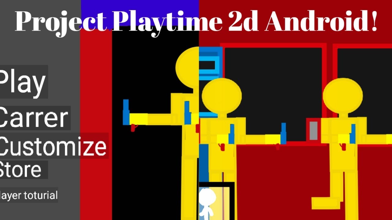 Project:Playtime 2D by Edward Studios - Game Jolt