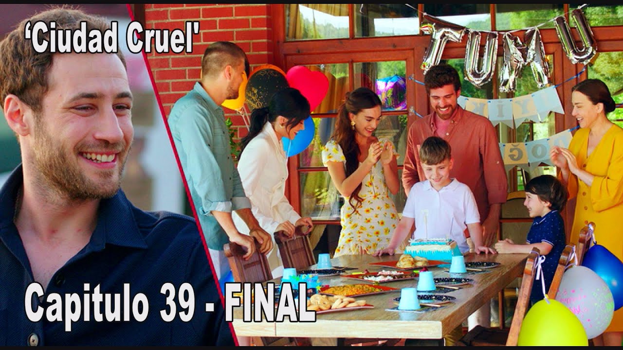 ‘Ciudad Cruel' Capitulo 39 FINAL YouTube