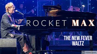 Rocket MAX - Elton John - The New Fever Waltz (Piano & Vocal Cover) - Roland RD-1000