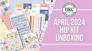 APRIL  2024 KITS UNBOXING - HIP KIT CLUB