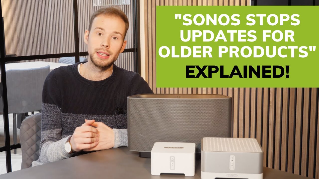 Sonos updates for products" explained! - YouTube