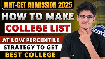 How To Make College List for Low Percentile | Strategy To Get Best College | MHT-CET 2025