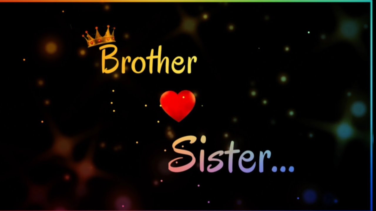 Top 190+ Brother and sister name wallpaper - Snkrsvalue.com