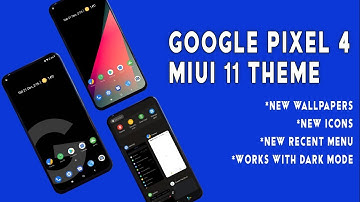 BEST GOOGLE PIXEL 4 MIUI 11 THEME | NEW WALLS & ICONS