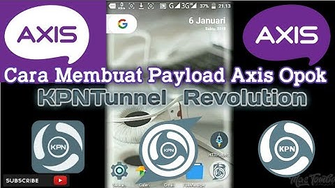 Cara Membuat Payload AXIS Opok KPNTunnel Rev, Official & Ultimate