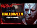 Halloween (2007 Remake) KILL COUNT