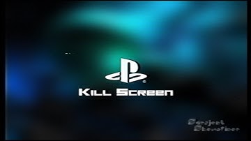PlayStation II ~ Kill Screen